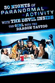 30 Nights of Paranormal Activity with the Devil Inside the Girl with the Dragon Tattoo