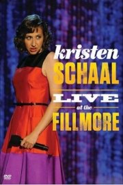 Kristen Schaal: Live At The Filmore poster