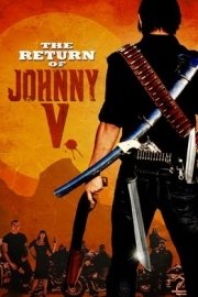 The Return of Johnny V. poster