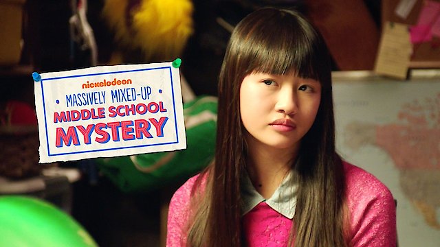 Watch The Massively Mixed-Up Middle School Mystery Online