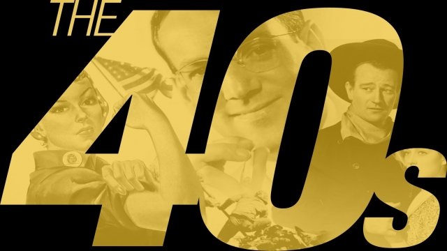 Watch The Decade You Were Born - The 1940's Online
