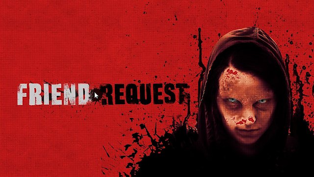 Watch Friend Request Online