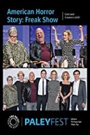American Horror Story: Freak Show: Cast and Creators Live at PALEYFEST LA poster