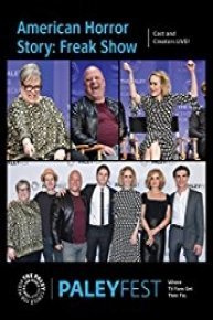 American Horror Story: Freak Show: Cast and Creators Live at PALEYFEST LA