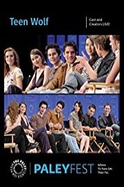 Teen Wolf: Cast and Creators Live at PaleyFest LA 2015 poster