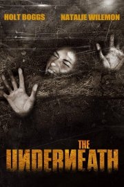 The Underneath poster