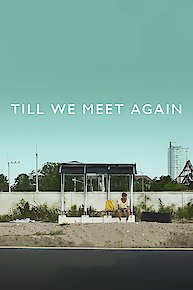 Till We Meet Again