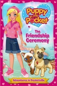 Puppy in My Pocket: Friendship Ceremony