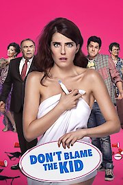 Don't Blame The Kid poster
