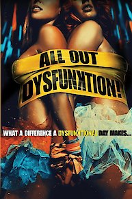All Out Dysfunktion!