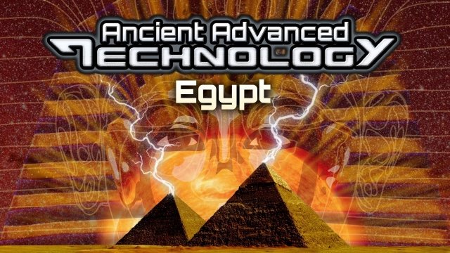 Watch Ancient Advanced Technology in Egypt Online