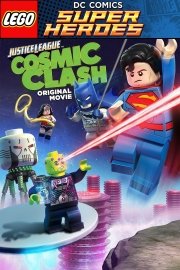 LEGO DC Comics Super Heroes: Justice League: Cosmic Clash poster