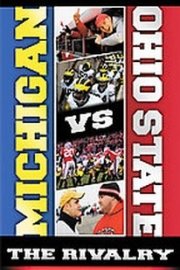 Michigan vs. Ohio State: The Rivalry poster