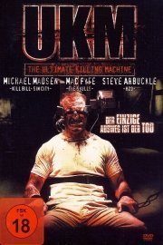 UKM: The Ultimate Killing Machine poster