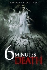 6 Minutes of Death poster