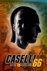 Caselli 66: Ride the Dream poster