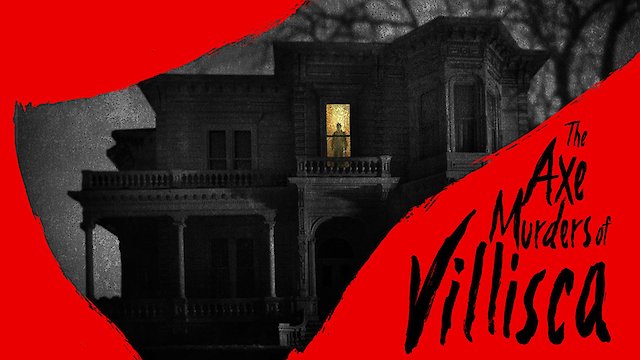 Watch The Axe Murders Of Villisca Online