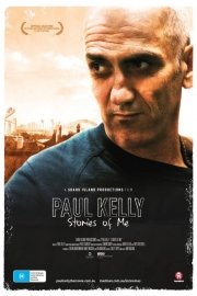 Paul Kelly: Stories of Me poster