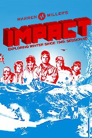 Warren Miller: Impact