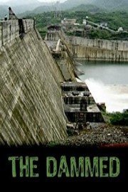 The Dammed