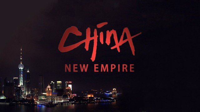 Watch China New Empire - Part 1: China Awakens Online