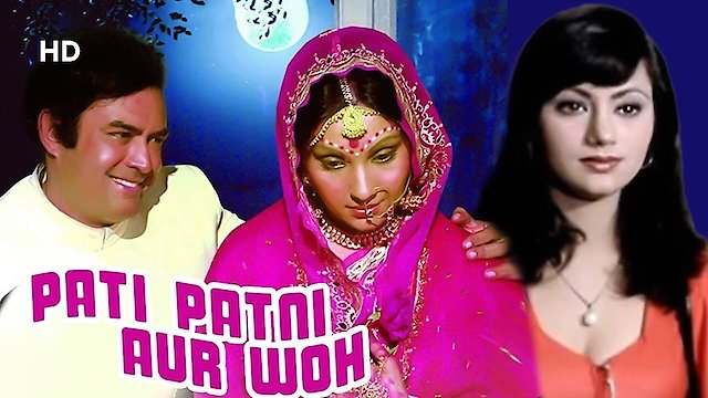Watch Pati Patni Aur Woh Online