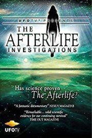 UFOTV Presents: The Afterlife Investigations poster