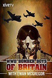 WWII Bomber Boys of Britain with Ewan McGregor poster