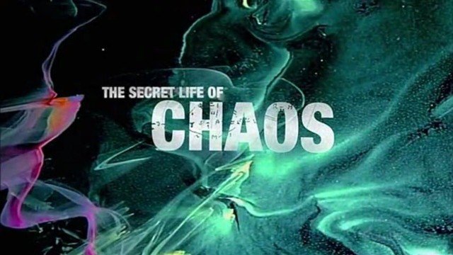 Watch The Secret Life of Chaos Online