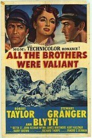 All the Brothers Were Valiant poster