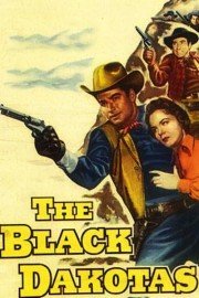 The Black Dakotas poster