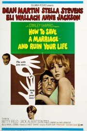 How to Save a Marriage and Ruin Your Life poster