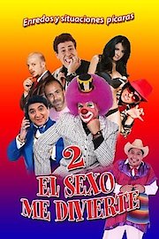 El Sexo Me Divierte 2