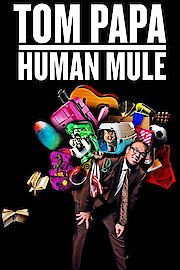 Tom Papa: Human Mule poster