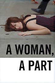 A Woman, A Part