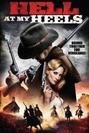 Hell at My Heels poster