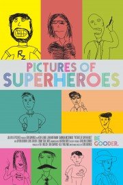Pictures of Superheroes poster