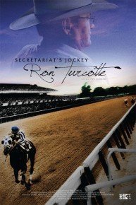 Secretariat's Jockey, Ron Turcotte