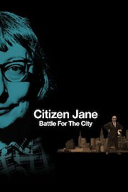 Citizen Jane: Battle For The City poster