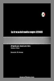 La Troca del Mono Negro poster