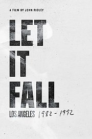 Let It Fall: LA 1982-1992 poster