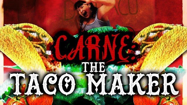Watch Carne: The Taco Maker Online