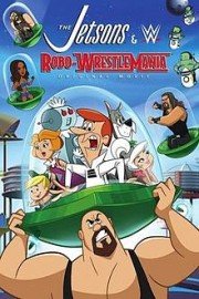 The Jetsons & WWE: Robo-WrestleMania! poster