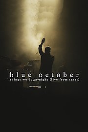 Blue October: Things We Do at Night poster