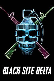 Black Site Delta poster