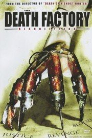 The Death Factory: Bloodletting poster