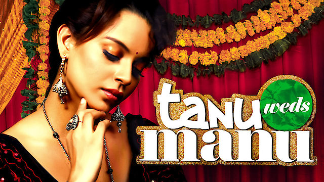 Watch Tanu Weds Manu Online