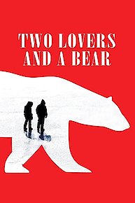 Two Lovers and a Bear