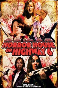 Horror House on Highway 6