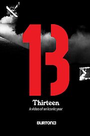 Thirteen - Burton Snowboards poster